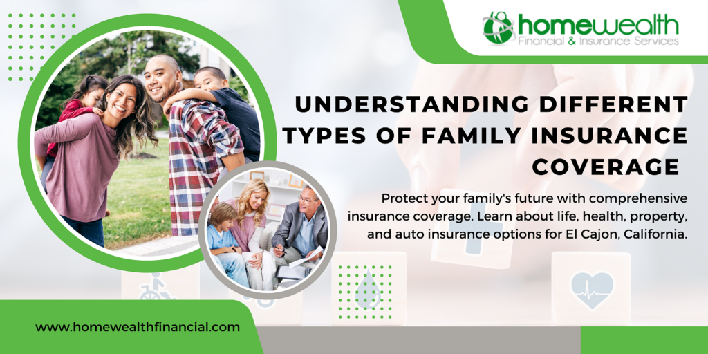 Understanding Different Types of Family Insurance Coverage